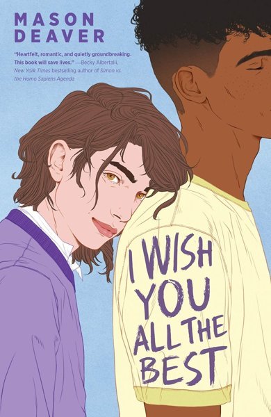 Cover of I Wish You All the Best, the 2019 book by Mason Deaver