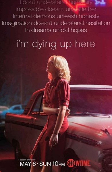 Poster of I'm Dying Up Here, the 2017 TV series by David Flebotte and Jim Carrey