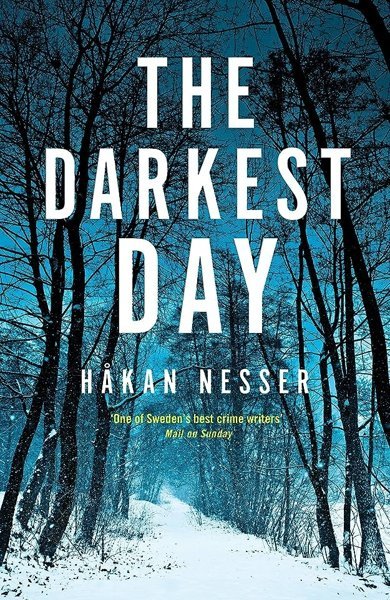 Cover of The Darkest Day, the 2006 book by Håkan Nesser