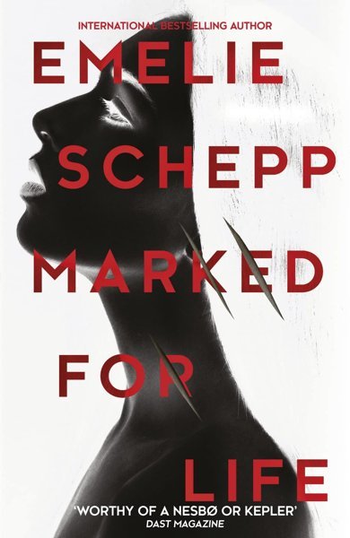 Cover of Marked for Life, the 2013 book by Emelie Schepp