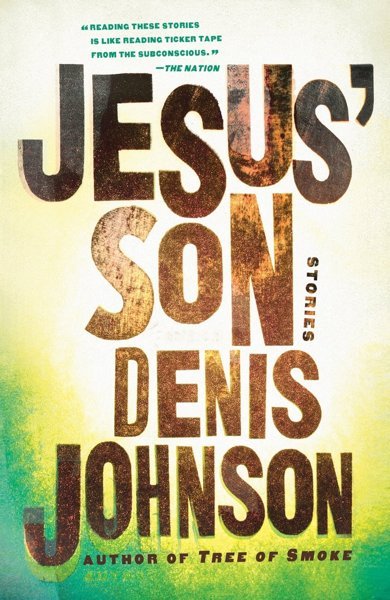 Cover of Jesus' Son Stories, the 1992 book by Denis Johnson
