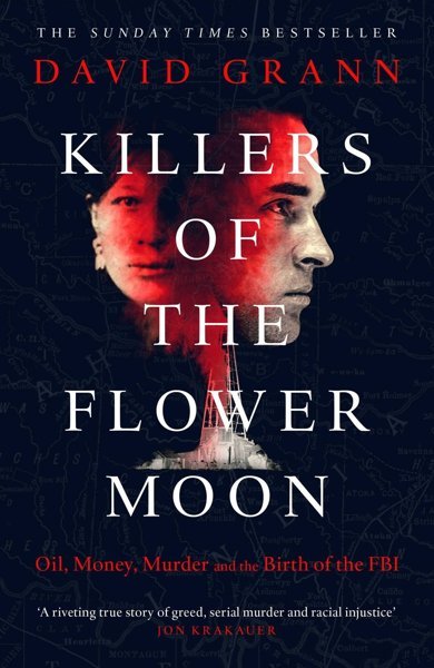 Cover of Killers of the Flower Moon, the 2017 book by David Grann