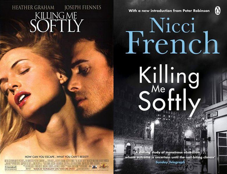 Killing Me Softly. Poster of the 2002 movie and cover of the 1999 book