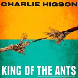 Audiobook cover of King of the Ants, the 1993 book by Charlie Higson.