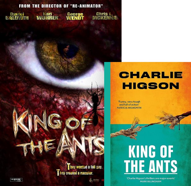 King of the Ants. The 2003 movie compared to the 1993 book