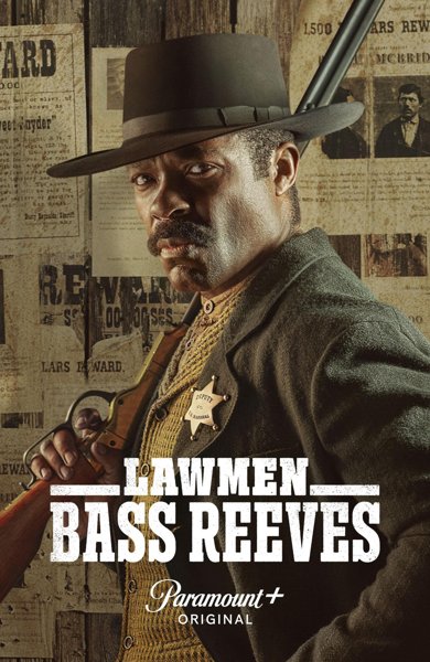 Poster of Lawmen: Bass Reeves, the 2023 TV series by Chad Feehan