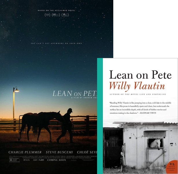 Lean on Pete. The 2017 movie compared to the 2010 book, Lean On Pete