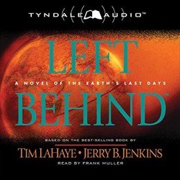 Audiobook cover of Left Behind, the 1995 book by Tim LaHaye, Jerry B. Jenkins.