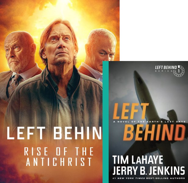 Left Behind: Rise of the Antichrist (2023) Movie poster and book cover compared.
