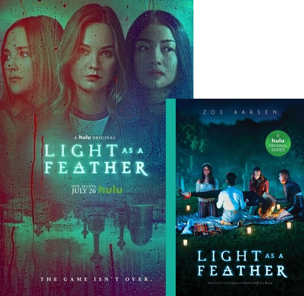Light as a Feather (2018-) TV Series poster and book cover compared.