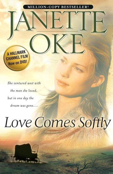 Cover of Love Comes Softly, the 1979 book by Janette Oke