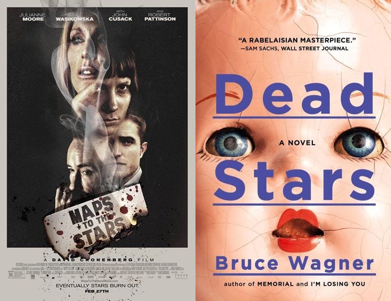 Maps to the Stars. Poster of the 2014 movie and cover of the 2012 book, Dead Stars