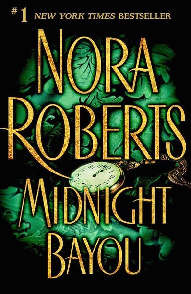 Cover of Midnight Bayou, the 2001 book by Nora Roberts
