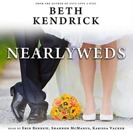 Audiobook cover of Nearlyweds, the 2006 book by Beth Kendrick.