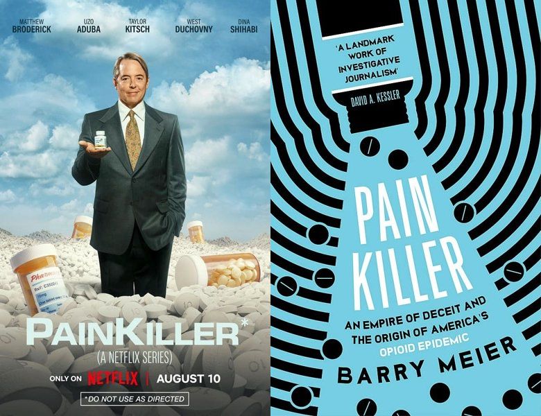 Painkiller. Poster of the 2023 TV series and cover of the 2003 book, Pain Killer