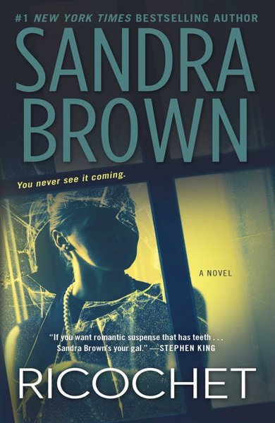 Cover of Ricochet, the 2006 book by Sandra Brown