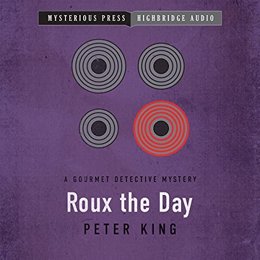 Audiobook cover of Roux the Day, the 2002 book by Peter King.