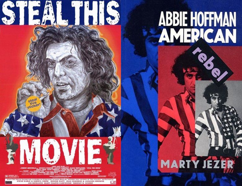 Steal This Movie. Poster of the 2000 movie and cover of the 1992 book, Abbie Hoffman: American Rebel