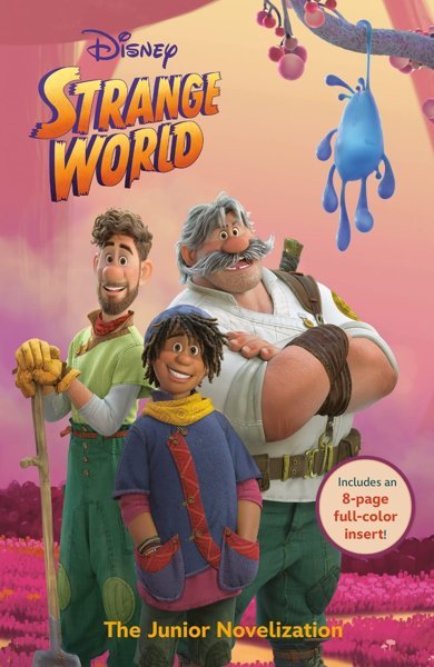 Cover of Disney Strange World: The Junior Novelization, the 2022 book by Random House Disney