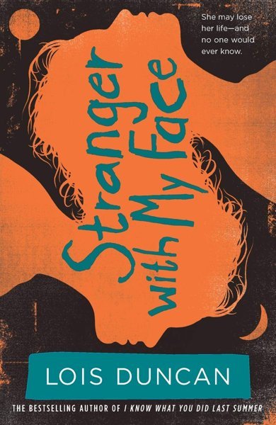 Cover of Stranger with My Face, the 1981 book by Lois Duncan