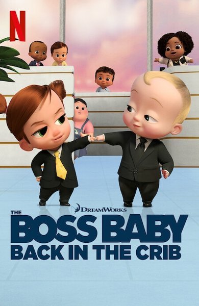 Poster of The Boss Baby: Back in the Crib, the 2022 TV series by Matt Engstrom