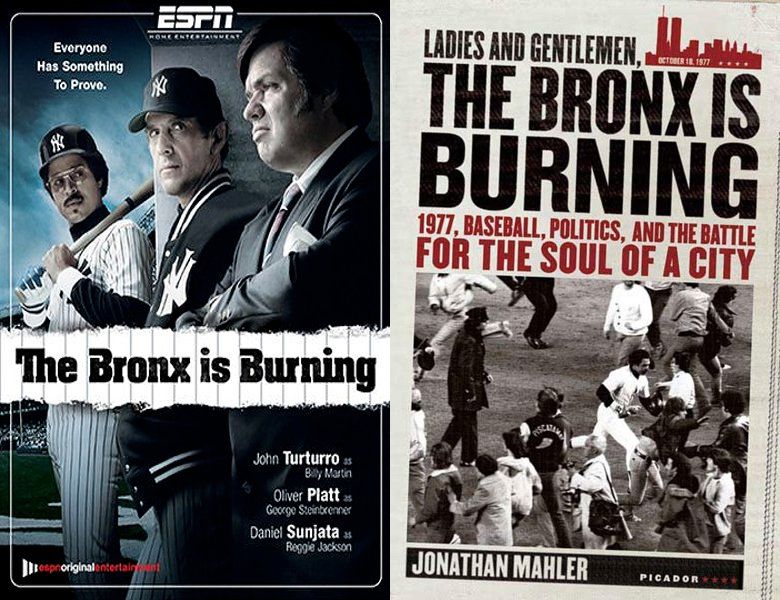 The Bronx Is Burning. Poster of the 2007 TV series and cover of the 2005 book, Ladies and Gentlemen, the Bronx is Burning