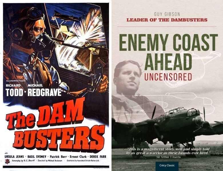 The Dam Busters. Poster of the 1955 movie and cover of the 1946 book, Enemy Coast Ahead