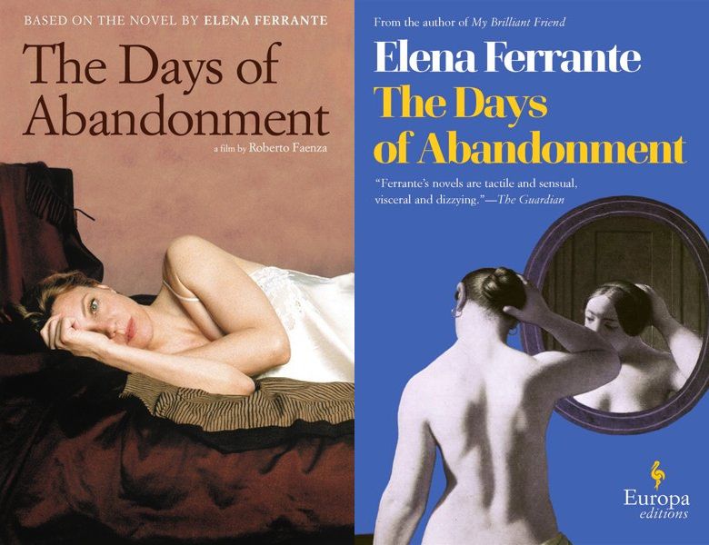 The Days of Abandonment. Poster of the 2005 movie and cover of the 2002 book