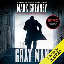 Audiobook cover of The Gray Man, the 2009 book by Mark Greaney.