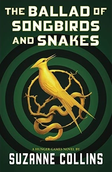 Cover of The Ballad of Songbirds and Snakes, the 2020 book by Suzanne Collins