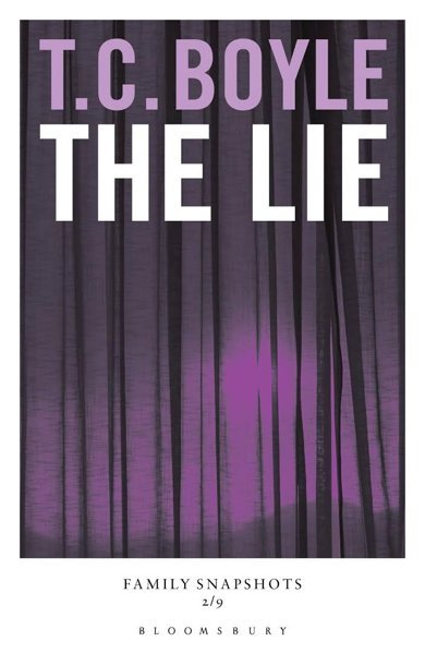 Cover of The Lie, the 2008 book by T. Coraghessan Boyle