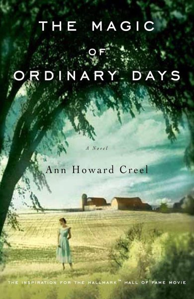 Cover of The Magic of Ordinary Days, the 2001 book by Ann Howard Creel
