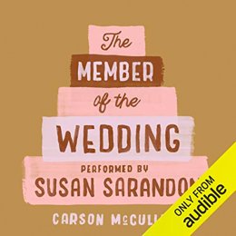 Audiobook cover of The Member of the Wedding, the 1946 book by Carson McCullers.