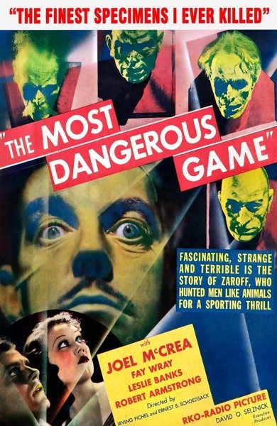 Poster of The Most Dangerous Game, the 1932 movie by Irving Pichel and Ernest B. Schoedsack