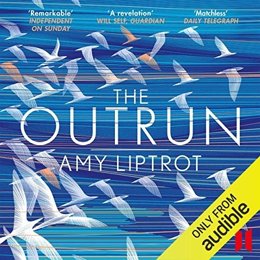 Audiobook cover of The Outrun: A Memoir, the 2015 book by Amy Liptrot.
