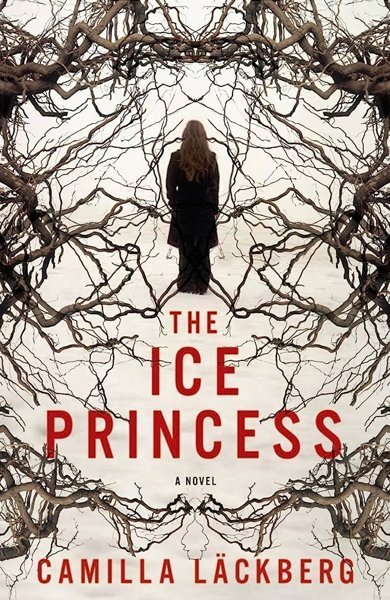 Cover of The Ice Princess, the 2003 book by Camilla Läckberg