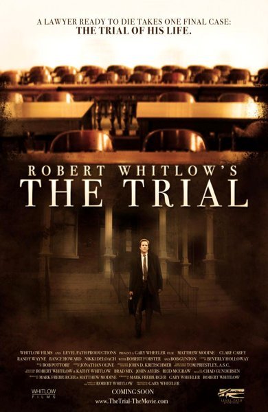 Poster of The Trial, the 2010 movie by Gary Wheeler