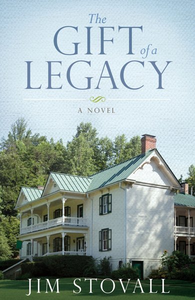 Cover of The Gift of a Legacy, the 2013 book by Jim Stovall