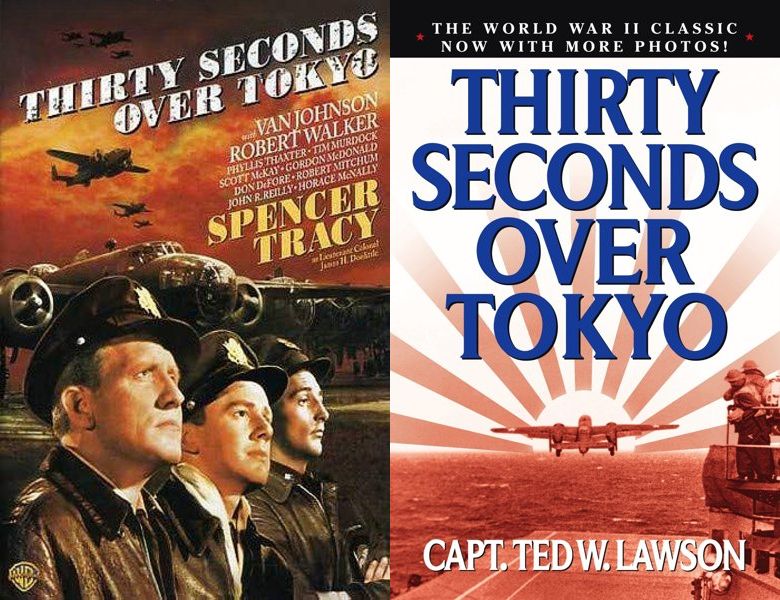 Thirty Seconds Over Tokyo. Poster of the 1944 movie and cover of the 1943 book