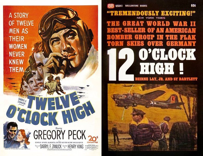 Twelve O'Clock High. Poster of the 1949 movie and cover of the 1948 book, Twelve O'Clock High!