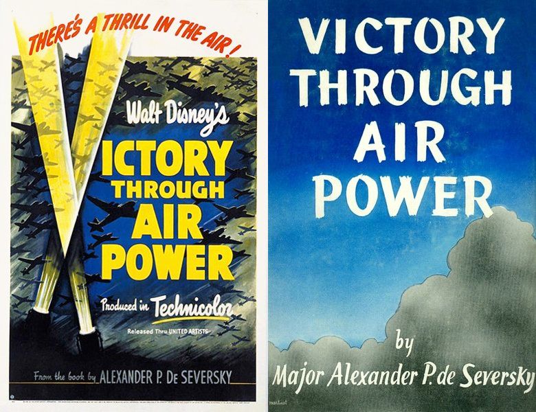 Victory Through Air Power. Poster of the 1943 movie and cover of the 1942 book