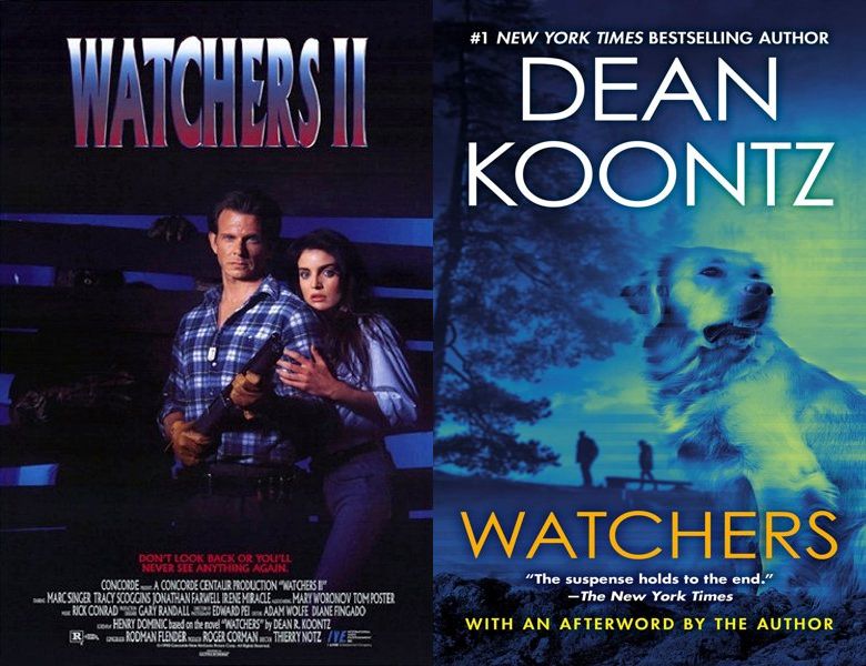 Watchers II. Poster of the 1990 movie and cover of the 1987 book, Watchers