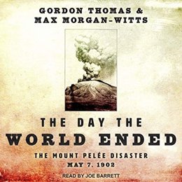 Audiobook cover of The Day the World Ended, the 1969 book by Gordon Thomas, Max Morgan-Witts.