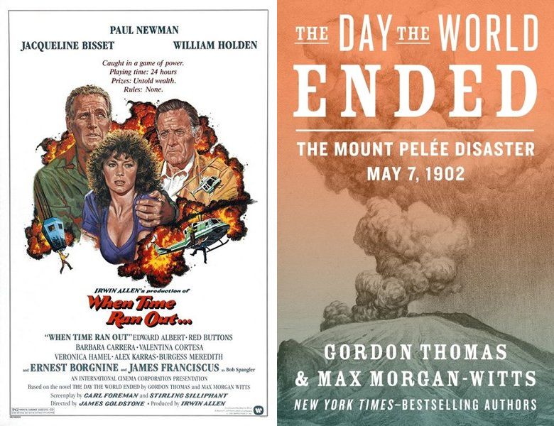 When Time Ran Out.... Poster of the 1980 movie and cover of the 1969 book, The Day the World Ended