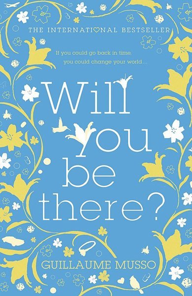 Cover of Will You Be There?, the 2006 book by Guillaume Musso