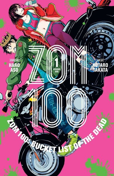 Cover of Zom 100: Bucket List of the Dead, the 2019 comic book by Haro Aso