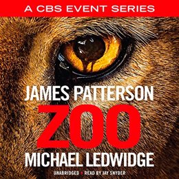 Audiobook cover of Zoo, the 2012 book by James Patterson, Michael Ledwidge.